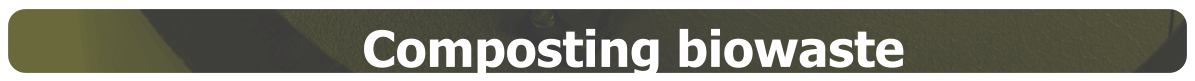 Composting biowaste