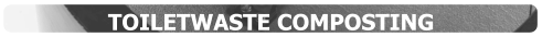 TOILETWASTE COMPOSTING