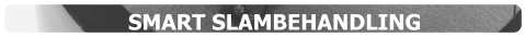 SMART SLAMBEHANDLING